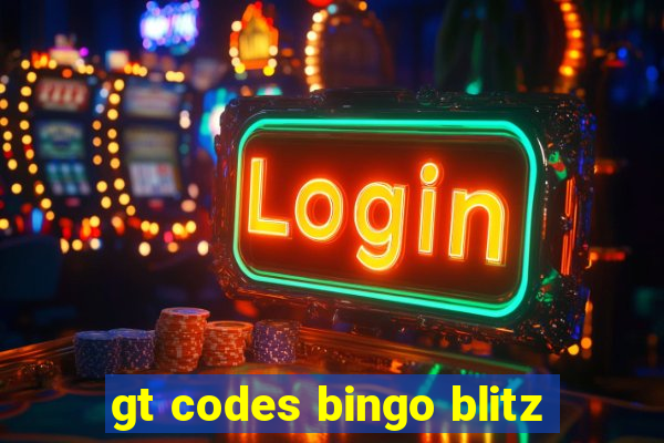 gt codes bingo blitz